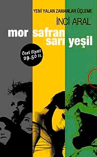 Mor-Safran Sarı-Yeşil & Yeni Yalan Zamanlar Üçleme (3 Kitap Kutulu)