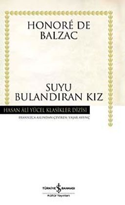 Suyu Bulandıran Kız (Ciltli)