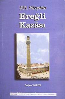 XVI. Ereğli Kazası - Doğan Yörük
