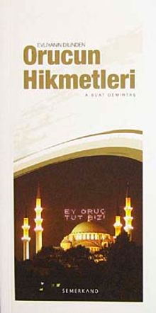 Evliyanın Dilinden Orucun Hikmetleri