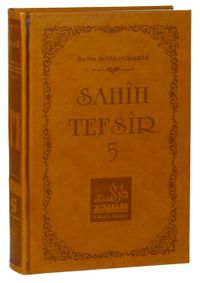 Sahih Tefsir Cilt 5- Kur’an-ı Kerim Tefsiri (Termo Cilt)