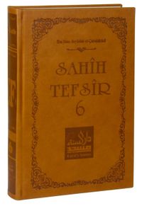 Sahih Tefsir Cilt 6- Kur’an-ı Kerim Tefsiri (Termo Cilt)