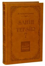 Sahih Tefsir Cilt 7- Kur'an-ı Kerim Tefsiri (Termo Cilt)