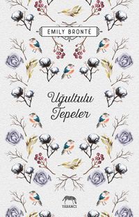 Uğultulu Tepeler (Ciltli)