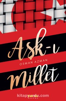 Aşk-ı Millet - Osman Azman