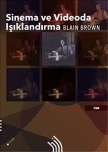 Sinema ve Videoda Işıklandırma (Karton Kapak)