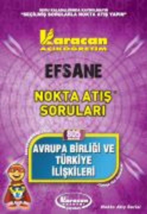 Avrupa Birliği ve Türkiye İlişkileri Nokta Atış Soruları (Kod:805)