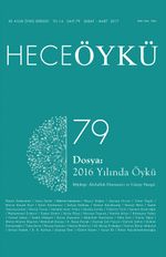 Yıl:14 Sayı:79 Şubat-Mart Hece Öykü İki Aylık Öykü Dergisi