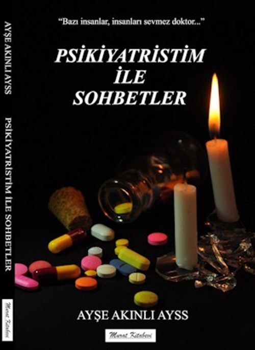 Psikiyatristim ile Sohbetler