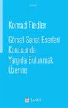 G&ouml;rsel Sanat Eserleri Konusunda Yargıda Bulunmak &Uuml;zerine