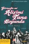 Görmedin mi Aliş'imi Tuna Boyunda