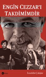 Engin Cezzar'i Takdimimdir
