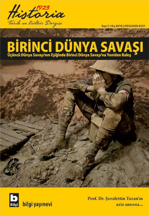 Historia 1923 Tarih ve Kültür Dergisi Sayı:1 Kış 2016