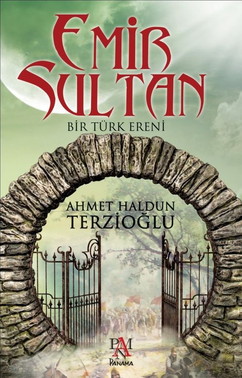 Emir Sultan & Bir Türk Ereni