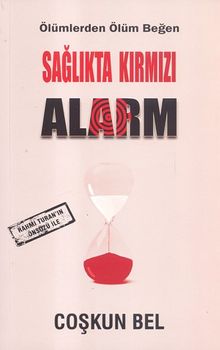 Sağlıkta Kırmızı Alarm