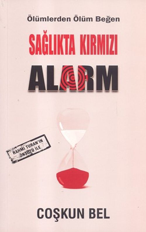 Sağlıkta Kırmızı Alarm