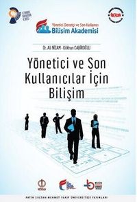 Yönetici ve Son Kullanıcılar İçin Bilişim