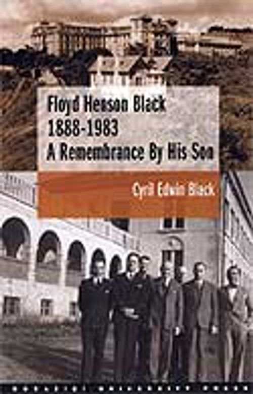 Floyd Henson Black 1888 - 1983 : A Remembrance By His Son