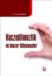 Haczedilmezlik ve Benzer Müesseseler