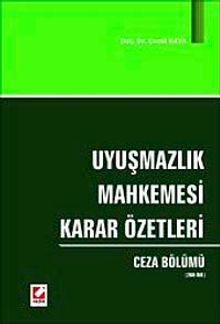 Uyuşmazlık Mahkemesi Karar Özetleri & Ceza Bölümü (2008-1980)
