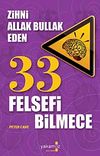 Zihni Allak Bullak Eden 33 Felsefi Bilmece