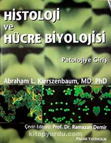 Histoloji ve Hücre Biyolojisi & Patolojiye Giriş