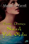 Esme Lennox Nasıl Yok Oldu