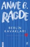 Berlin Kavakları / Neshov &Uuml;&ccedil;lemesi 1. Kitap