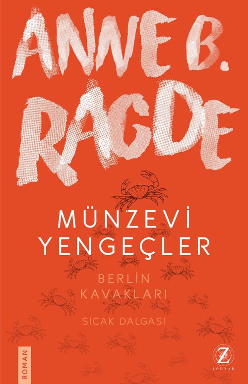 Münzevi Yengeçler / Sıcak Dalgası / Neshov Üçlemesi 2. Kitap