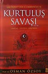 Saltanattan Cumhuriyete Kurtuluş Savaşı (1918-1923)(Ciltli)