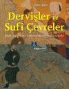 Dervişler ve Sufi &Ccedil;evreler