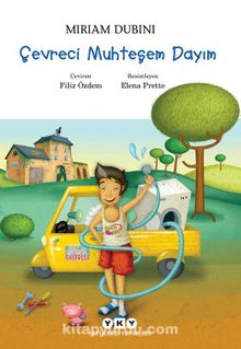 Çevreci Muhteşem Dayım - Miriam Dubini