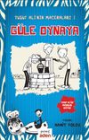 Yusuf Ali'nin Maceraları 3 / G&uuml;le Oynaya