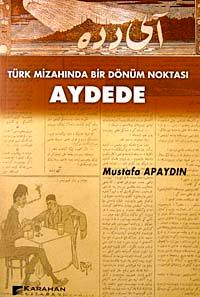 Aydede & Türk Mizahında Bir Dönüm Noktası