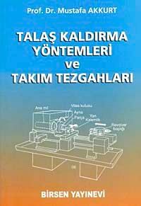 Talaş Kaldırma ve Takım Tezgahları