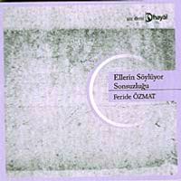 Ellerin Söylüyor Sonsuzluğu