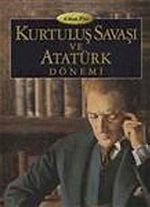 Kurtuluş Savaşı ve Atatürk Dönemi (3 Cilt)