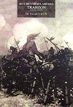 Rus Hesabatlarında Trabzon (1916-1918) KOD:8-H-8