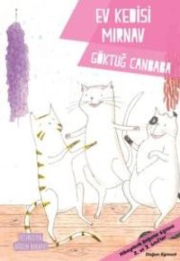 Ev Kedisi Mırnav / Değerler Serisi