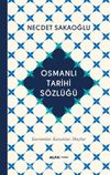 Osmanlı Tarihi Sözlüğü (Ciltli)
