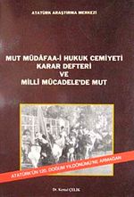 Mut Müdafaa-i Hukuk Cemiyeti Karar Defteri ve Milli Mücadele'de Mut / 10-F-17