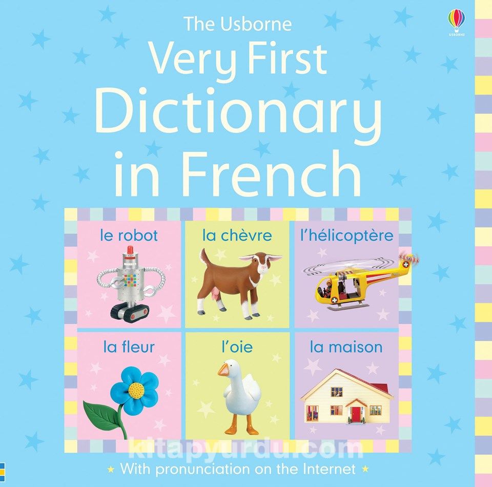 This book is very to read. First French Dictionary. Usborne very first Words. First children's Dictionary. Usborne first illustrated English Dictionary & Thesaurus.