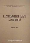 Kazım Karabekir Paşa'yı Anma Töreni (25 Ocak 1994)