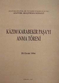 Kazım Karabekir Paşa'yı Anma Töreni (25 Ocak 1994)