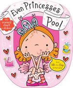 Even Princess Poo! (Potty Training Books)