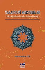 Tasavvufi Mertebeler & Hace Abdullah el-Ensari el-Herevi Örneği