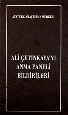 Ali Çetinkaya'yı Anma Paneli Bildirileri