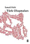 T&uuml;rk Oluşmaları