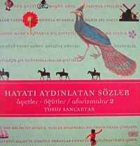 Hayatı Aydınlatan Sözler Aforizmalar-2