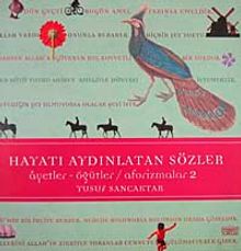 Hayatı Aydınlatan Sözler Aforizmalar-2